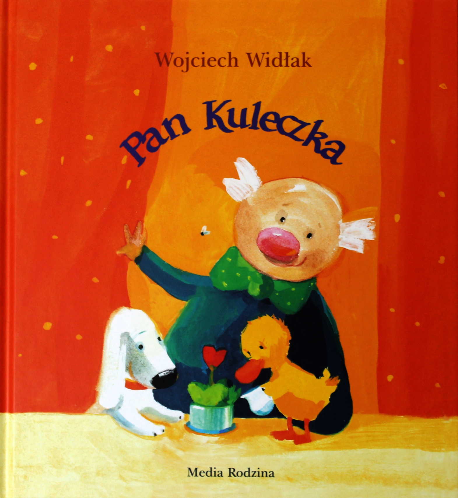 Pan Kuleczka / Autor: Wojciech Widłak / Ilustracje: Elżbieta Wasiuczyńska / Wydawnictwo: Media Rodzina